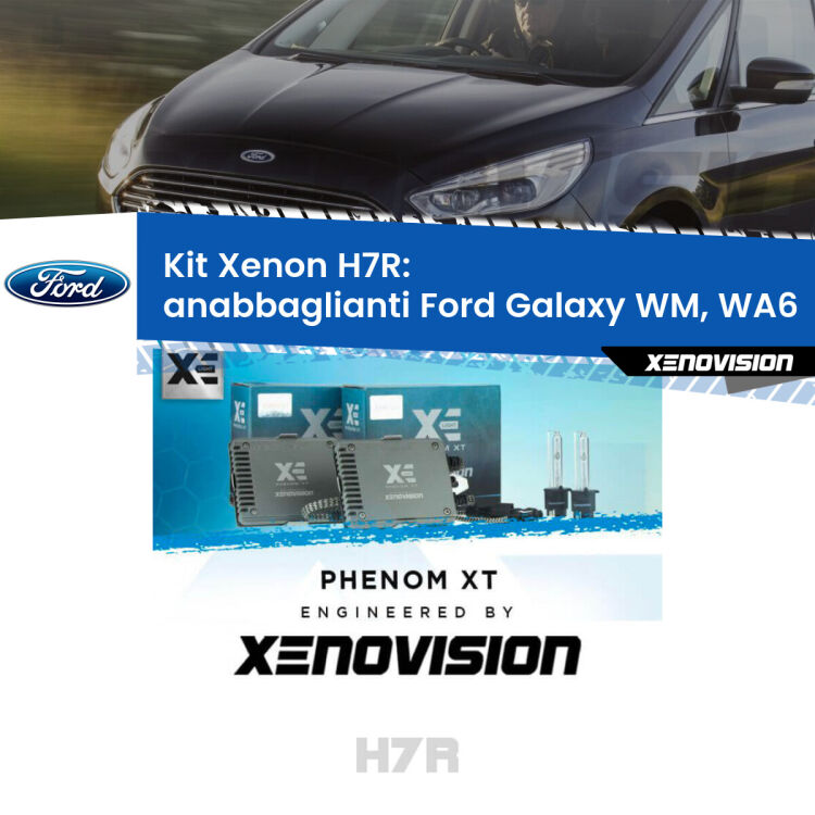 <strong>Kit Xenon </strong><strong>H7R</strong><strong> </strong><strong>Professionale</strong> Ford Galaxy</strong> WM, WA6 (2006 - 2015). Taglio di luce perfetto, zero spie e riverberi. Leggendaria elettronica Canbus Xenovision. Qualità Massima Garantita.