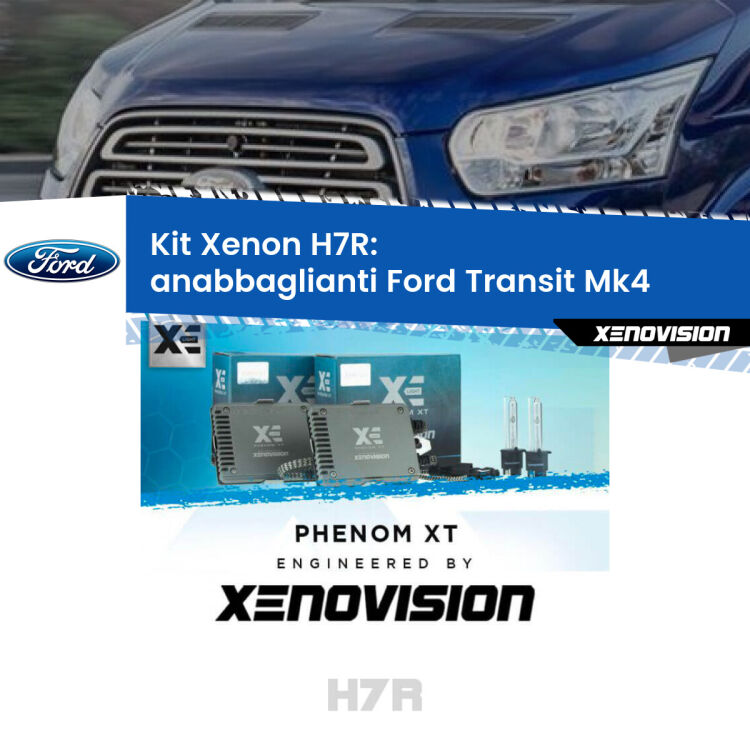 <strong>Kit Xenon </strong><strong>H7R</strong><strong> </strong><strong>Professionale</strong> Ford Transit</strong> Mk4 (2014 in poi). Taglio di luce perfetto, zero spie e riverberi. Leggendaria elettronica Canbus Xenovision. Qualità Massima Garantita.