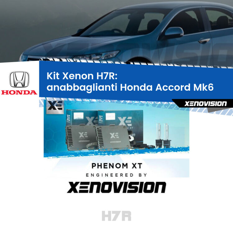 <strong>Kit Xenon </strong><strong>H7R</strong><strong> </strong><strong>Professionale</strong> Honda Accord</strong> Mk6 (1997 - 2002). Taglio di luce perfetto, zero spie e riverberi. Leggendaria elettronica Canbus Xenovision. Qualità Massima Garantita.