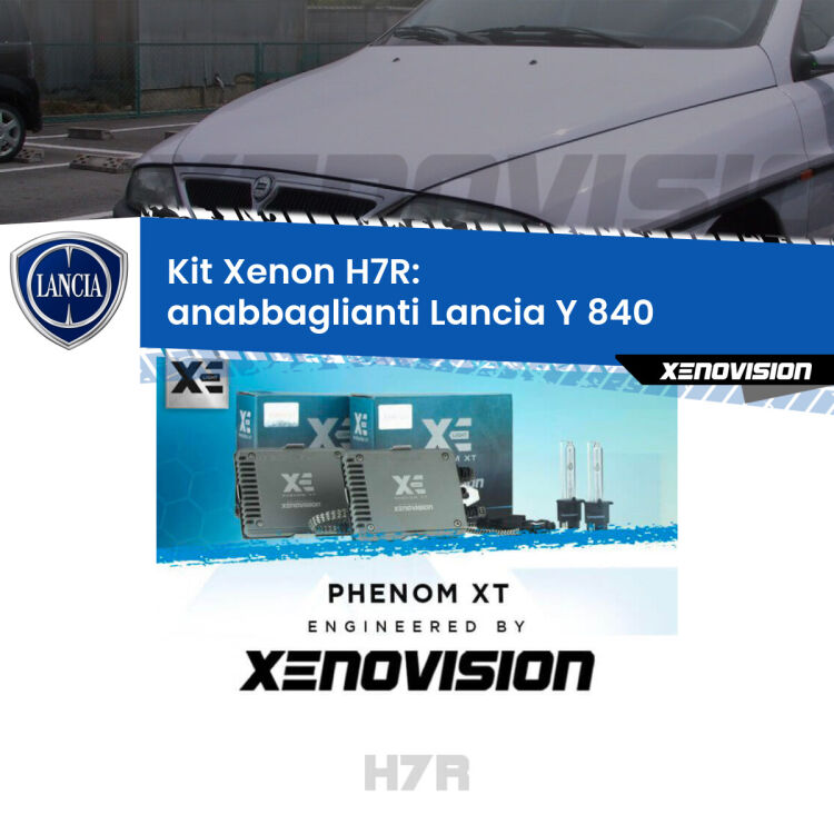 <strong>Kit Xenon </strong><strong>H7R</strong><strong> </strong><strong>Professionale</strong> Lancia Y</strong> 840 (1995 - 2003). Taglio di luce perfetto, zero spie e riverberi. Leggendaria elettronica Canbus Xenovision. Qualità Massima Garantita.