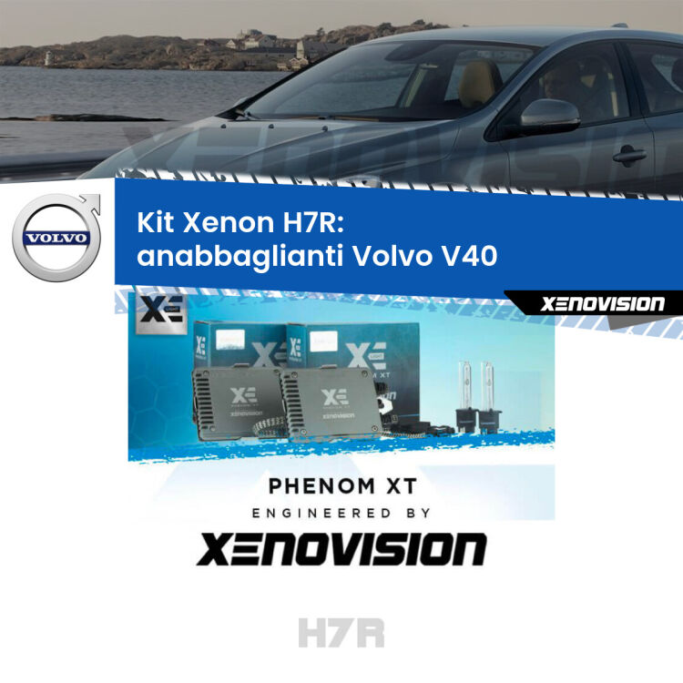 <strong>Kit Xenon </strong><strong>H7R</strong><strong> </strong><strong>Professionale</strong> Volvo V40</strong>  (a parabola doppia). Taglio di luce perfetto, zero spie e riverberi. Leggendaria elettronica Canbus Xenovision. Qualità Massima Garantita.