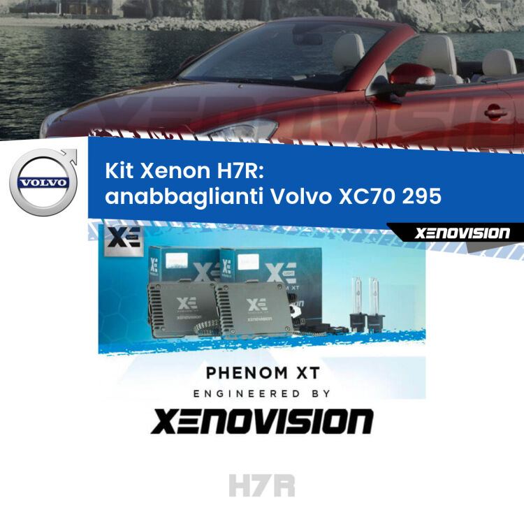 <strong>Kit Xenon </strong><strong>H7R</strong><strong> </strong><strong>Professionale</strong> Volvo XC70</strong> 295 (1997 - 2007). Taglio di luce perfetto, zero spie e riverberi. Leggendaria elettronica Canbus Xenovision. Qualità Massima Garantita.