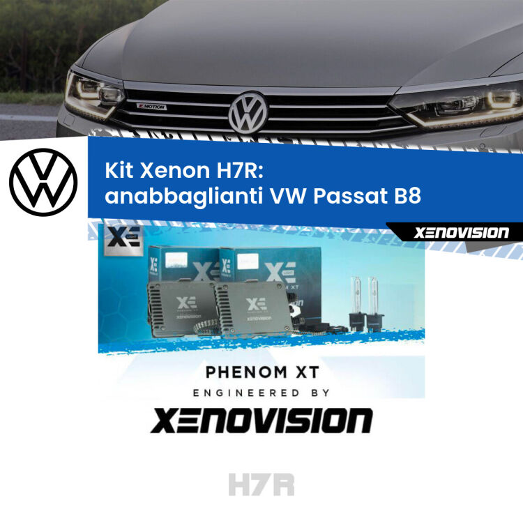 <strong>Kit Xenon </strong><strong>H7R</strong><strong> </strong><strong>Professionale</strong> VW Passat</strong> B8 (2014 - 2017). Taglio di luce perfetto, zero spie e riverberi. Leggendaria elettronica Canbus Xenovision. Qualità Massima Garantita.