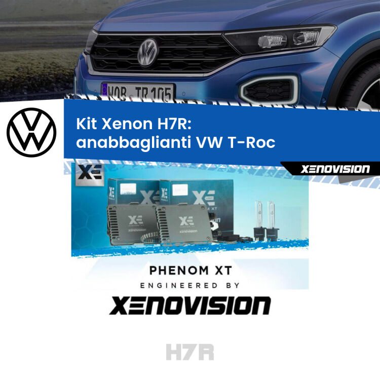 <strong>Kit Xenon </strong><strong>H7R</strong><strong> </strong><strong>Professionale</strong> VW T-Roc</strong>  (2017 in poi). Taglio di luce perfetto, zero spie e riverberi. Leggendaria elettronica Canbus Xenovision. Qualità Massima Garantita.