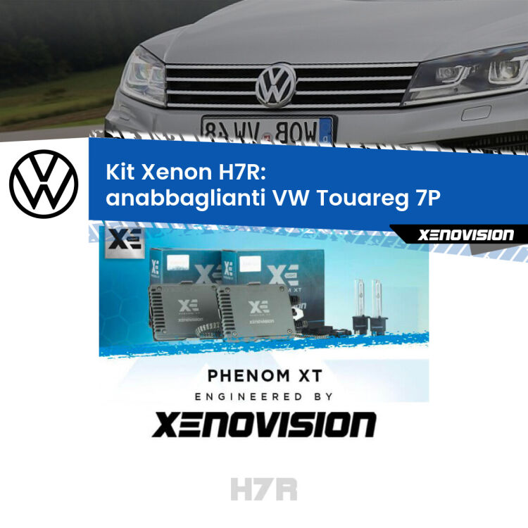 <strong>Kit Xenon </strong><strong>H7R</strong><strong> </strong><strong>Professionale</strong> VW Touareg</strong> 7P (2010 - 2014). Taglio di luce perfetto, zero spie e riverberi. Leggendaria elettronica Canbus Xenovision. Qualità Massima Garantita.