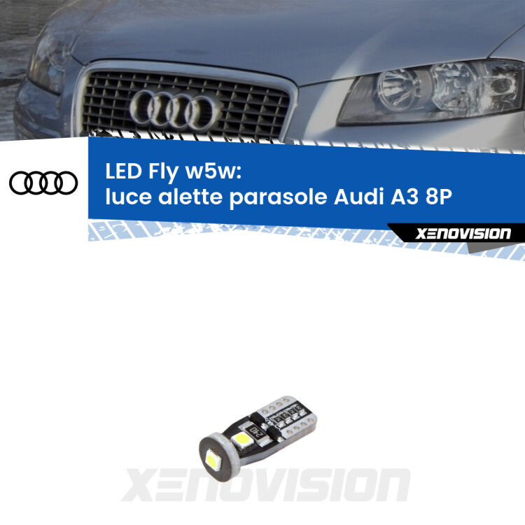 <strong>luce alette parasole LED per Audi A3</strong> 8P 2003 - 2012. Coppia lampadine <strong>w5w</strong> Canbus compatte modello Fly Xenovision.