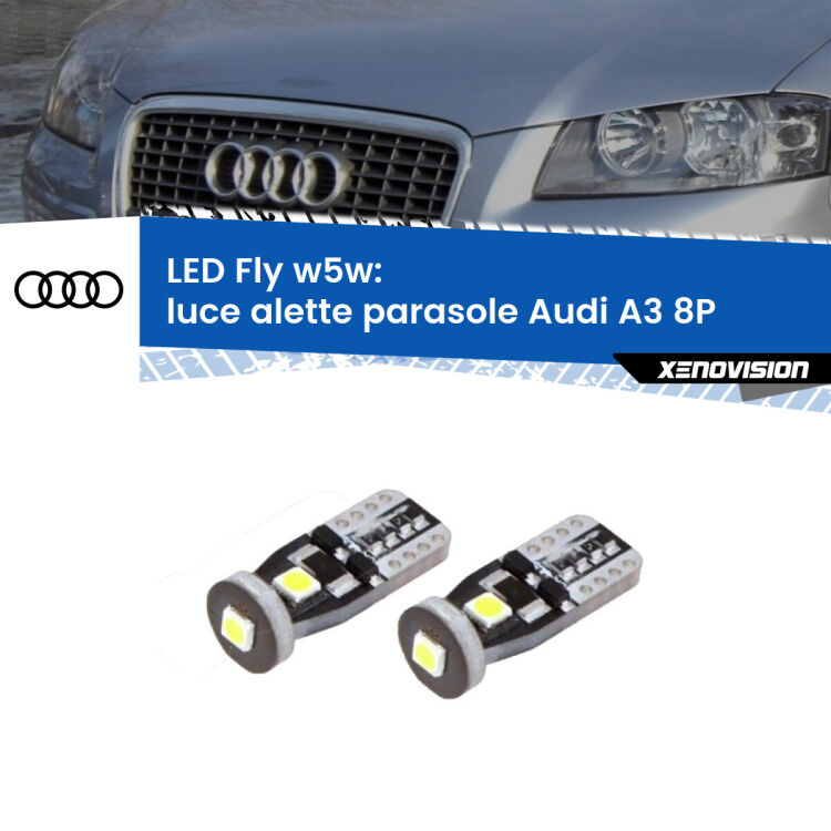 <strong>luce alette parasole LED per Audi A3</strong> 8P 2003 - 2012. Coppia lampadine <strong>w5w</strong> Canbus compatte modello Fly Xenovision.