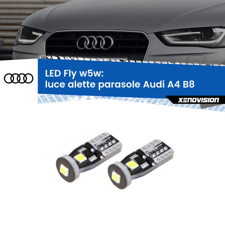 <strong>luce alette parasole LED per Audi A4</strong> B8 2007 - 2015. Coppia lampadine <strong>w5w</strong> Canbus compatte modello Fly Xenovision.