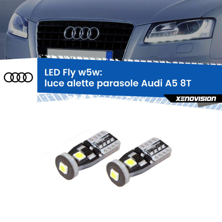 <strong>luce alette parasole LED per Audi A5</strong> 8T 2007 - 2017. Coppia lampadine <strong>w5w</strong> Canbus compatte modello Fly Xenovision.