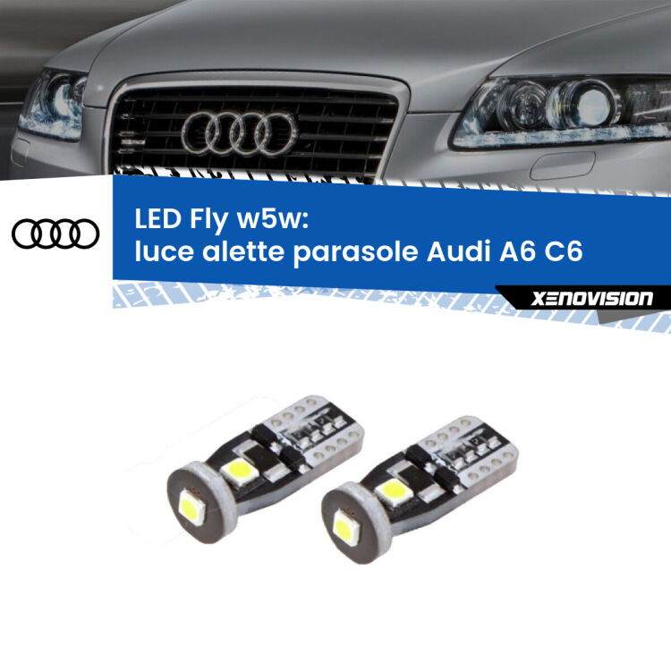 <strong>luce alette parasole LED per Audi A6</strong> C6 2004 - 2011. Coppia lampadine <strong>w5w</strong> Canbus compatte modello Fly Xenovision.