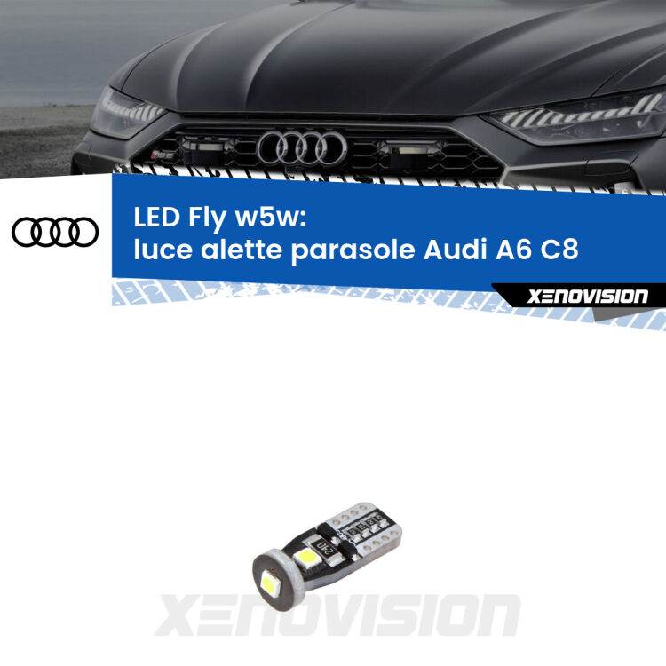 <strong>luce alette parasole LED per Audi A6</strong> C8 2018 in poi. Coppia lampadine <strong>w5w</strong> Canbus compatte modello Fly Xenovision.