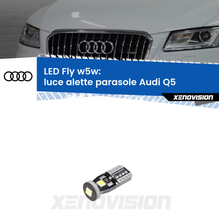 <strong>luce alette parasole LED per Audi Q5</strong>  2008 - 2017. Coppia lampadine <strong>w5w</strong> Canbus compatte modello Fly Xenovision.