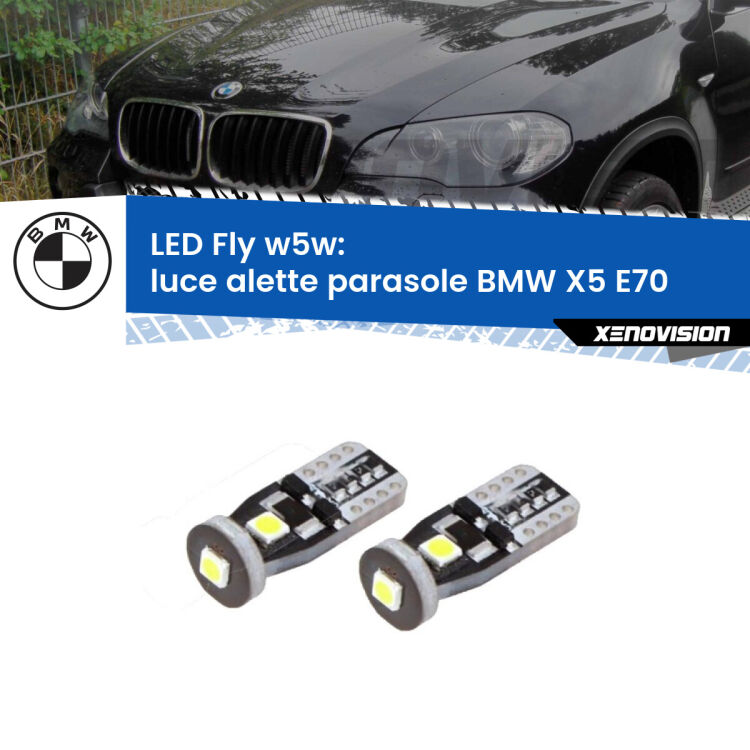 <strong>luce alette parasole LED per BMW X5</strong> E70 2006 - 2013. Coppia lampadine <strong>w5w</strong> Canbus compatte modello Fly Xenovision.