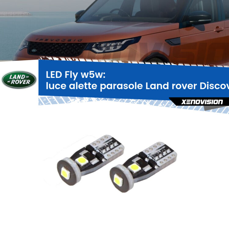 <strong>luce alette parasole LED per Land rover Discovery III</strong> L319 2004 - 2009. Coppia lampadine <strong>w5w</strong> Canbus compatte modello Fly Xenovision.