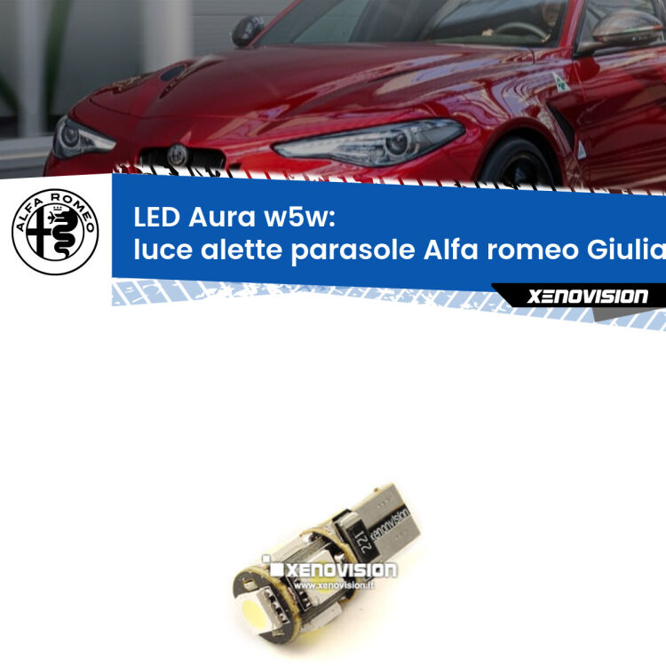 <strong>LED luce alette parasole w5w per Alfa romeo Giulia</strong>  2015 in poi. Una lampadina <strong>w5w</strong> canbus luce bianca 6000k modello Aura Xenovision.