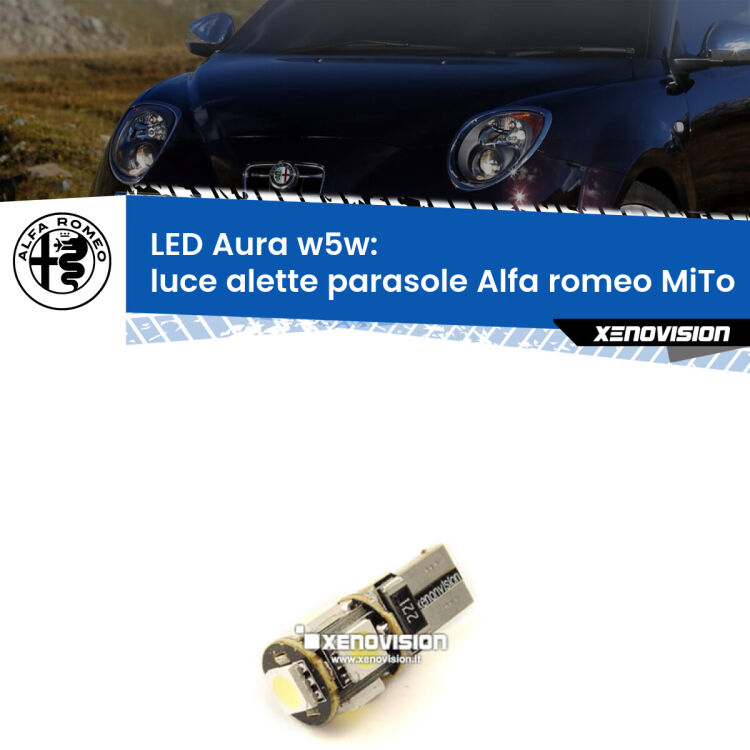 <strong>LED luce alette parasole w5w per Alfa romeo MiTo</strong>  2008 - 2018. Una lampadina <strong>w5w</strong> canbus luce bianca 6000k modello Aura Xenovision.