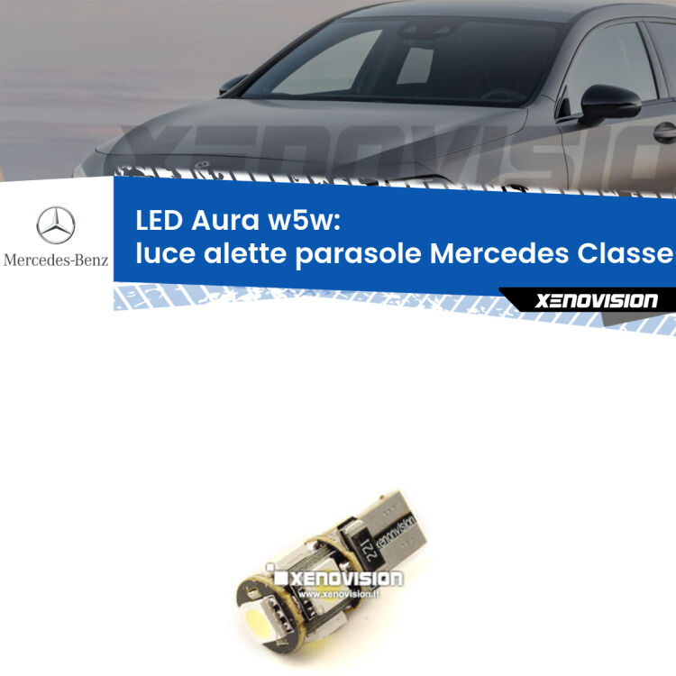 <strong>LED luce alette parasole w5w per Mercedes Classe-A</strong> W176 2012 - 2018. Una lampadina <strong>w5w</strong> canbus luce bianca 6000k modello Aura Xenovision.