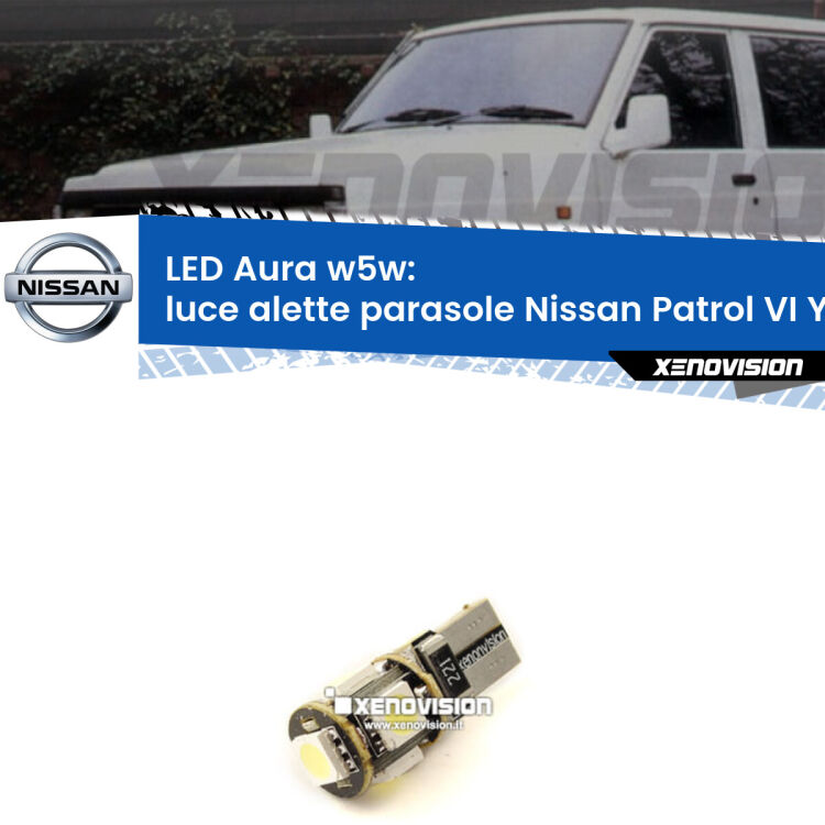 <strong>LED luce alette parasole w5w per Nissan Patrol VI</strong> Y62 2010 in poi. Una lampadina <strong>w5w</strong> canbus luce bianca 6000k modello Aura Xenovision.