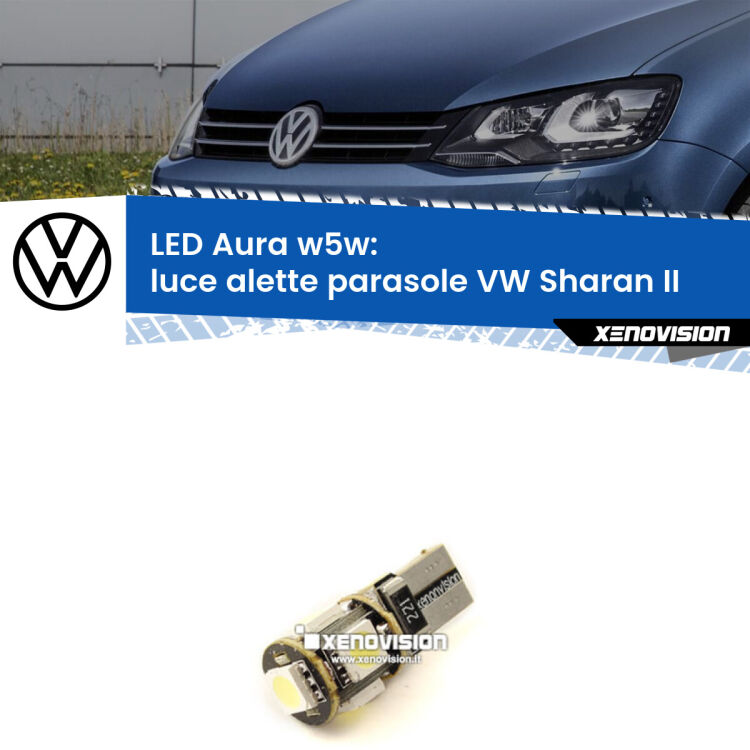 <strong>LED luce alette parasole w5w per VW Sharan</strong> II 2010 - 2019. Una lampadina <strong>w5w</strong> canbus luce bianca 6000k modello Aura Xenovision.