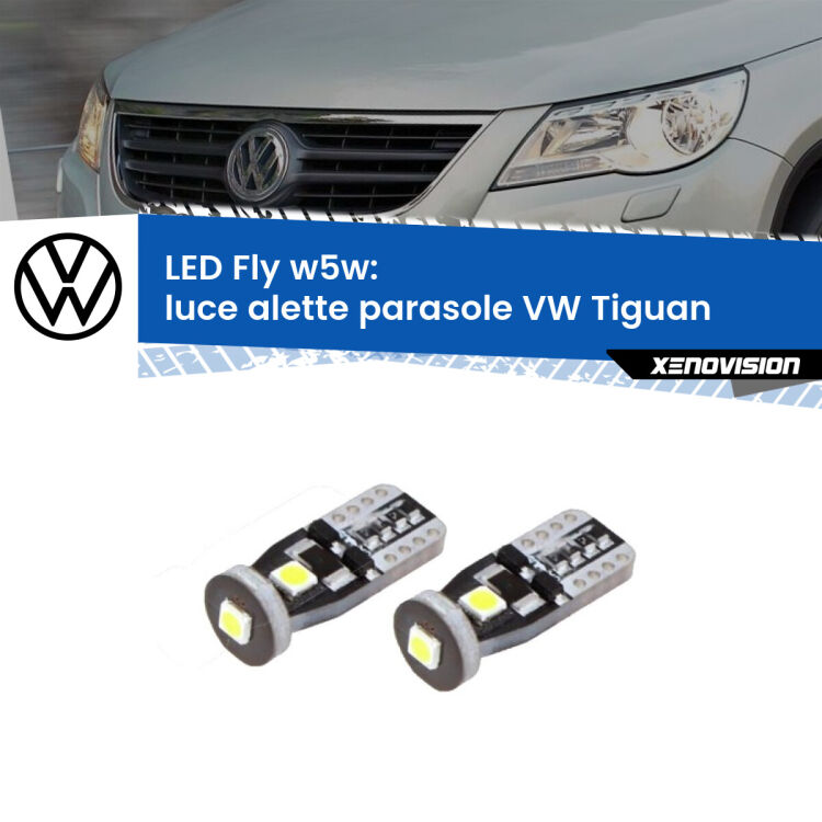 <strong>luce alette parasole LED per VW Tiguan</strong>  2007 - 2018. Coppia lampadine <strong>w5w</strong> Canbus compatte modello Fly Xenovision.