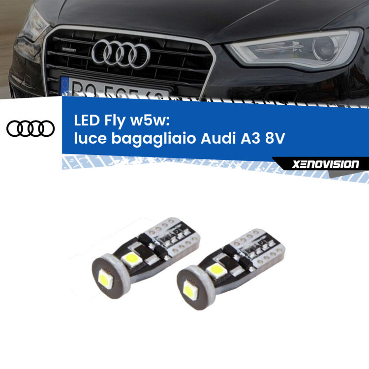 <strong>luce bagagliaio LED per Audi A3</strong> 8V 2013 - 2020. Coppia lampadine <strong>w5w</strong> Canbus compatte modello Fly Xenovision.