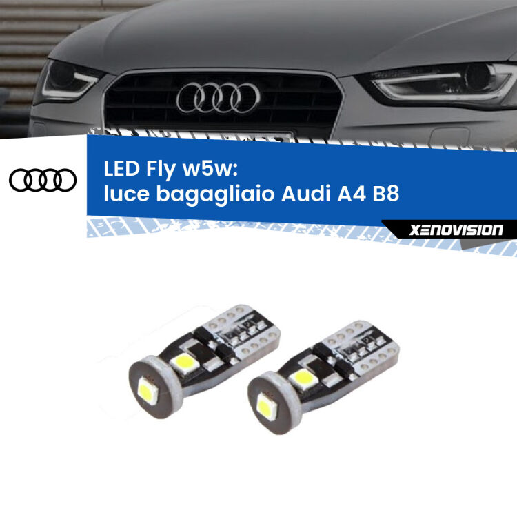 <strong>luce bagagliaio LED per Audi A4</strong> B8 2007 - 2015. Coppia lampadine <strong>w5w</strong> Canbus compatte modello Fly Xenovision.