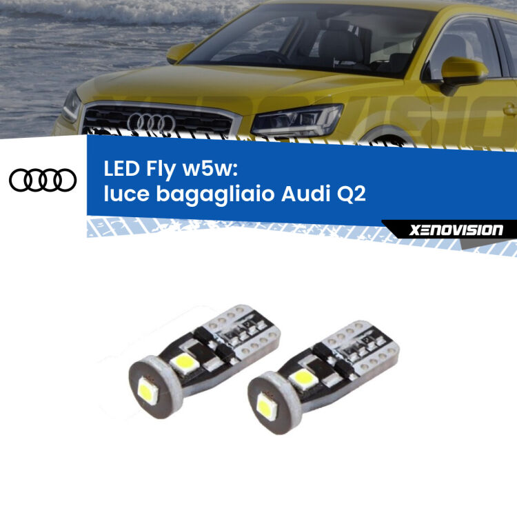 <strong>luce bagagliaio LED per Audi Q2</strong>  2016 - 2018. Coppia lampadine <strong>w5w</strong> Canbus compatte modello Fly Xenovision.