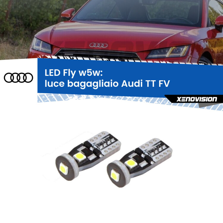 <strong>luce bagagliaio LED per Audi TT</strong> FV 2014 - 2018. Coppia lampadine <strong>w5w</strong> Canbus compatte modello Fly Xenovision.