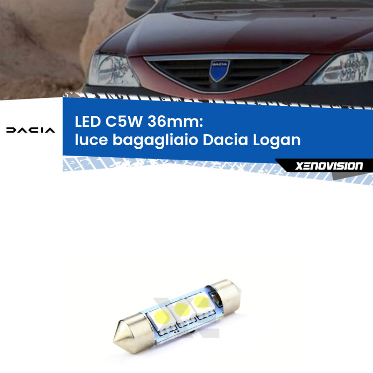 LED Luce Bagagliaio Dacia Logan  2004 - 2011. Una lampadina led innesto C5W 36mm canbus estremamente longeva.