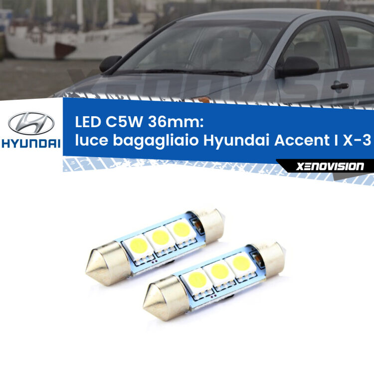 <strong>Luce Bagagliaio LED per Hyundai Accent I</strong> X-3 1994 - 2000. Coppia lampade <strong>C5W</strong> 36mm estremamente longeve.