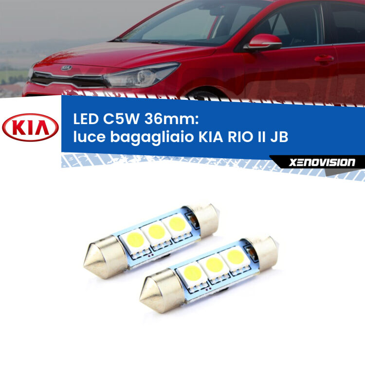 <strong>Luce Bagagliaio LED per KIA RIO II</strong> JB 2005 - 2010. Coppia lampade <strong>C5W</strong> 36mm estremamente longeve.