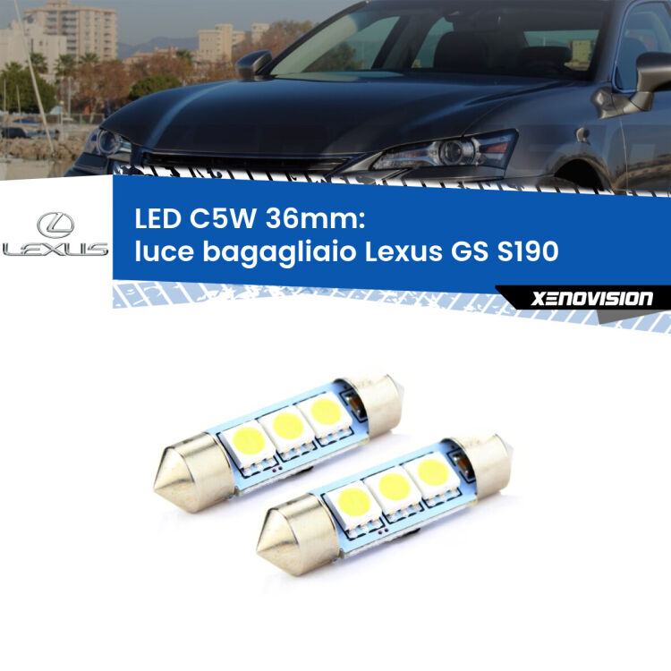 <strong>Luce Bagagliaio LED per Lexus GS</strong> S190 2005 - 2011. Coppia lampade <strong>C5W</strong> 36mm estremamente longeve.