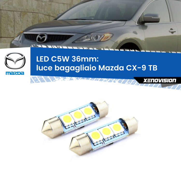 <strong>Luce Bagagliaio LED per Mazda CX-9</strong> TB 2006 - 2015. Coppia lampade <strong>C5W</strong> 36mm estremamente longeve.