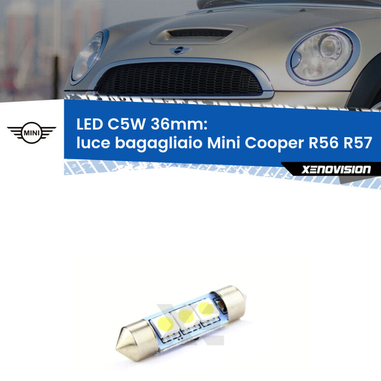 LED Luce Bagagliaio Mini Cooper R56 R57 2006 - 2013. Una lampadina led innesto C5W 36mm canbus estremamente longeva.