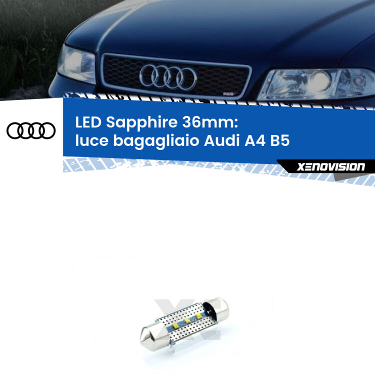 <strong>LED luce bagagliaio 36mm per Audi A4</strong> B5 1994 - 2001. Lampadina <strong>c5W</strong> modello Sapphire Xenovision con chip led Philips.
