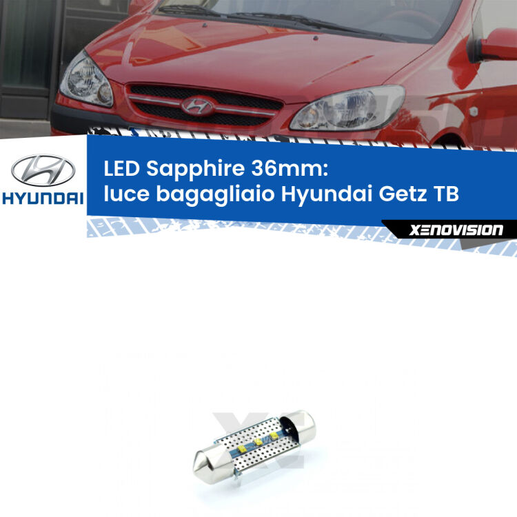 <strong>LED luce bagagliaio 36mm per Hyundai Getz</strong> TB 2002 - 2009. Lampadina <strong>c5W</strong> modello Sapphire Xenovision con chip led Philips.