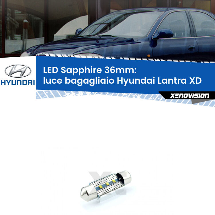 <strong>LED luce bagagliaio 36mm per Hyundai Lantra</strong> XD 2000 - 2006. Lampadina <strong>c5W</strong> modello Sapphire Xenovision con chip led Philips.