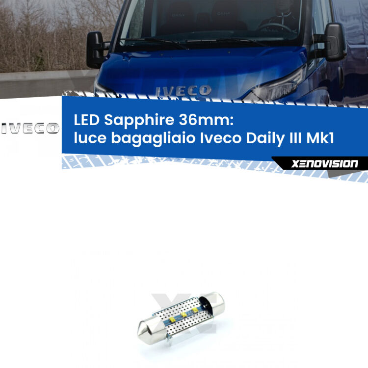 <strong>LED luce bagagliaio 36mm per Iveco Daily III</strong> Mk1 2014 - 2016. Lampadina <strong>c5W</strong> modello Sapphire Xenovision con chip led Philips.