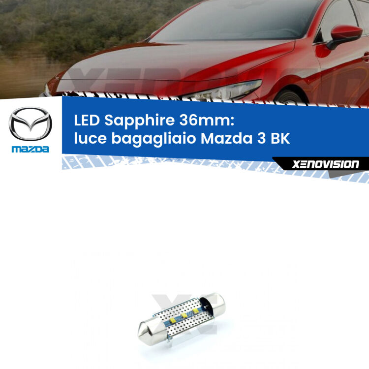 <strong>LED luce bagagliaio 36mm per Mazda 3</strong> BK 2003 - 2009. Lampadina <strong>c5W</strong> modello Sapphire Xenovision con chip led Philips.