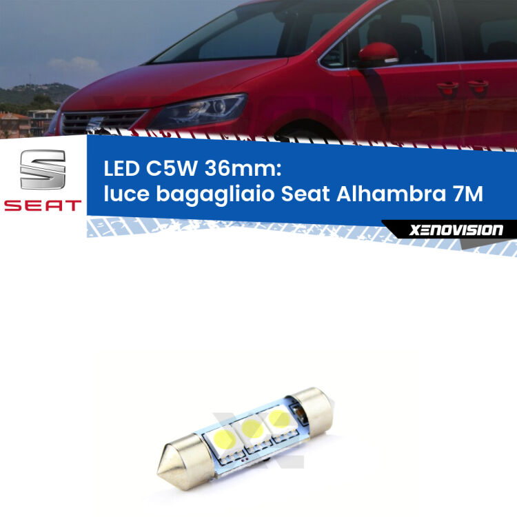 LED Luce Bagagliaio Seat Alhambra 7M 1996 - 2010. Una lampadina led innesto C5W 36mm canbus estremamente longeva.