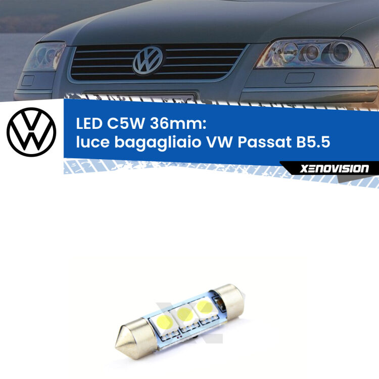 LED Luce Bagagliaio VW Passat B5.5 2000 - 2005. Una lampadina led innesto C5W 36mm canbus estremamente longeva.