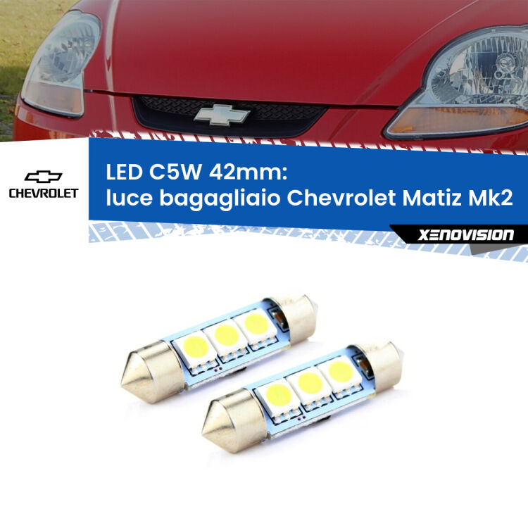 <strong>Luce Bagagliaio LED per Chevrolet Matiz</strong> Mk2 2005 - 2011. Coppia lampade <strong>C5W</strong> 42mm estremamente longeve.