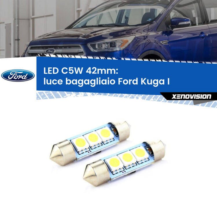 <strong>Luce Bagagliaio LED per Ford Kuga I</strong>  2008 - 2012. Coppia lampade <strong>C5W</strong> 42mm estremamente longeve.