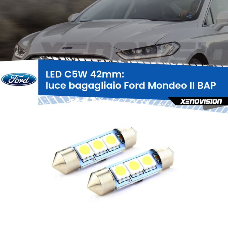 <strong>Luce Bagagliaio LED per Ford Mondeo II</strong> BAP 1996 - 2000. Coppia lampade <strong>C5W</strong> 42mm estremamente longeve.