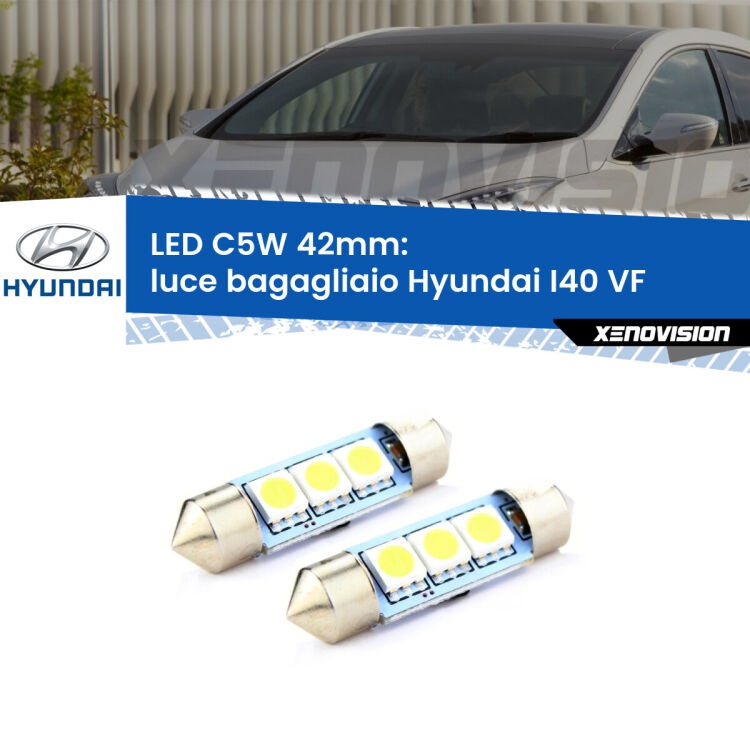 <strong>Luce Bagagliaio LED per Hyundai I40</strong> VF 2012 in poi. Coppia lampade <strong>C5W</strong> 42mm estremamente longeve.