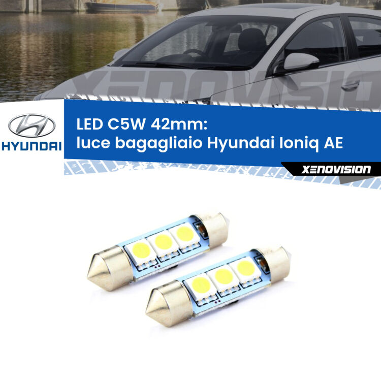 <strong>Luce Bagagliaio LED per Hyundai Ioniq</strong> AE 2016 in poi. Coppia lampade <strong>C5W</strong> 42mm estremamente longeve.