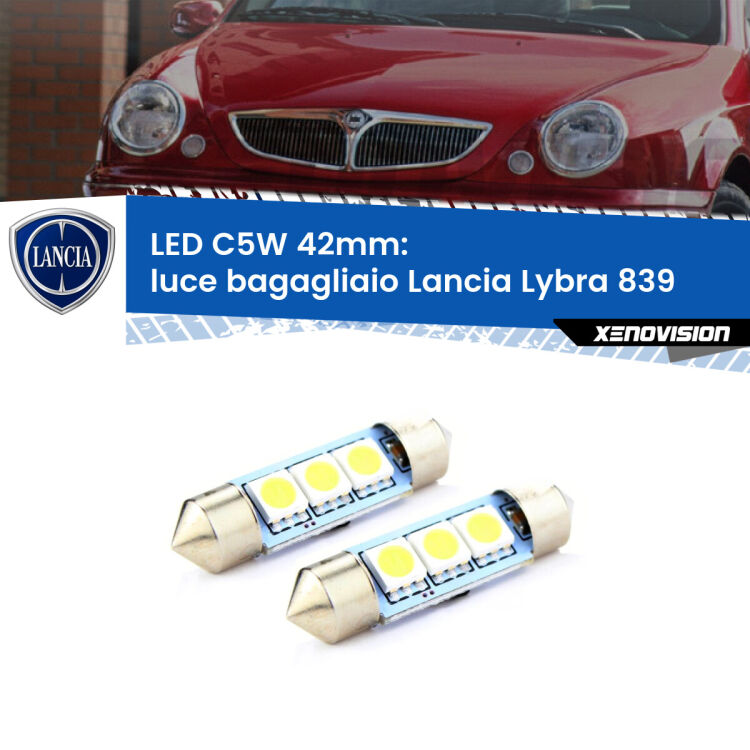 <strong>Luce Bagagliaio LED per Lancia Lybra</strong> 839 1999 - 2005. Coppia lampade <strong>C5W</strong> 42mm estremamente longeve.