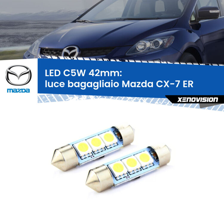 <strong>Luce Bagagliaio LED per Mazda CX-7</strong> ER 2006 - 2014. Coppia lampade <strong>C5W</strong> 42mm estremamente longeve.