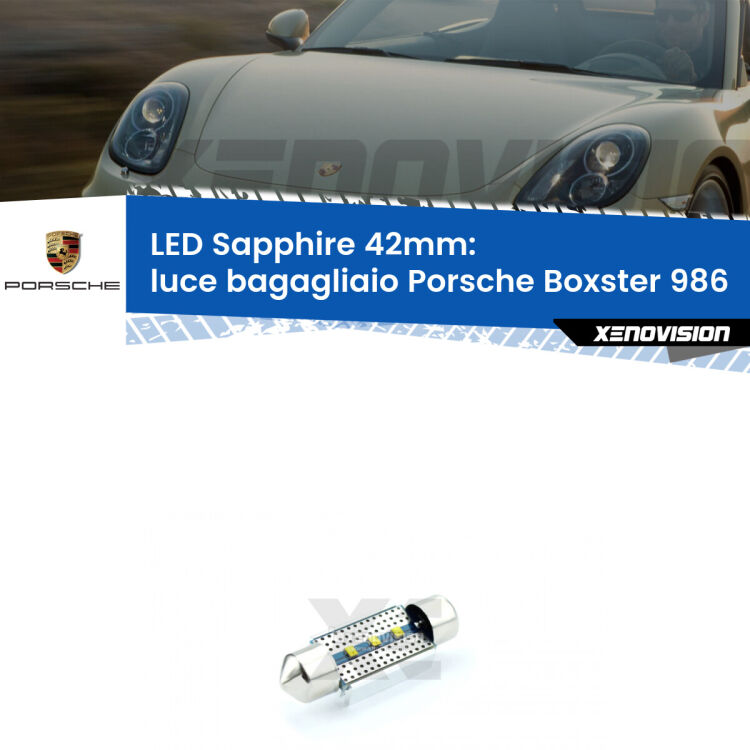 <strong>LED luce bagagliaio 42mm per Porsche Boxster</strong> 986 1996 - 2004. Lampade <strong>c5W</strong> modello Sapphire Xenovision con chip led Philips.