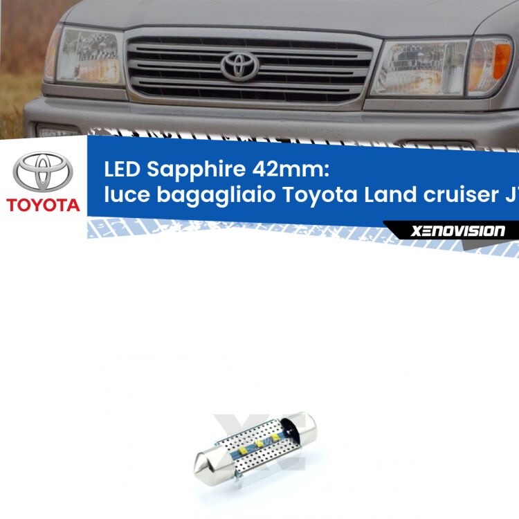 <strong>LED luce bagagliaio 42mm per Toyota Land cruiser</strong> J100 1998 - 2007. Lampade <strong>c5W</strong> modello Sapphire Xenovision con chip led Philips.